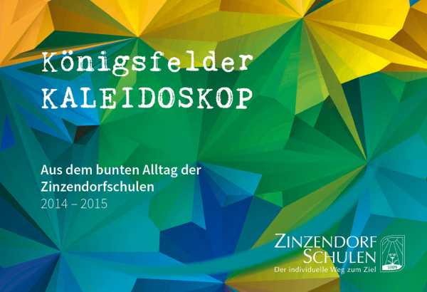 Königsfelder Kaleidoskop - Ausgabe 2014/2015