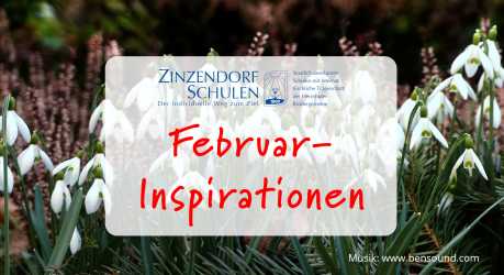 Inspirationen zum Februar Inspirationen zum Februar
